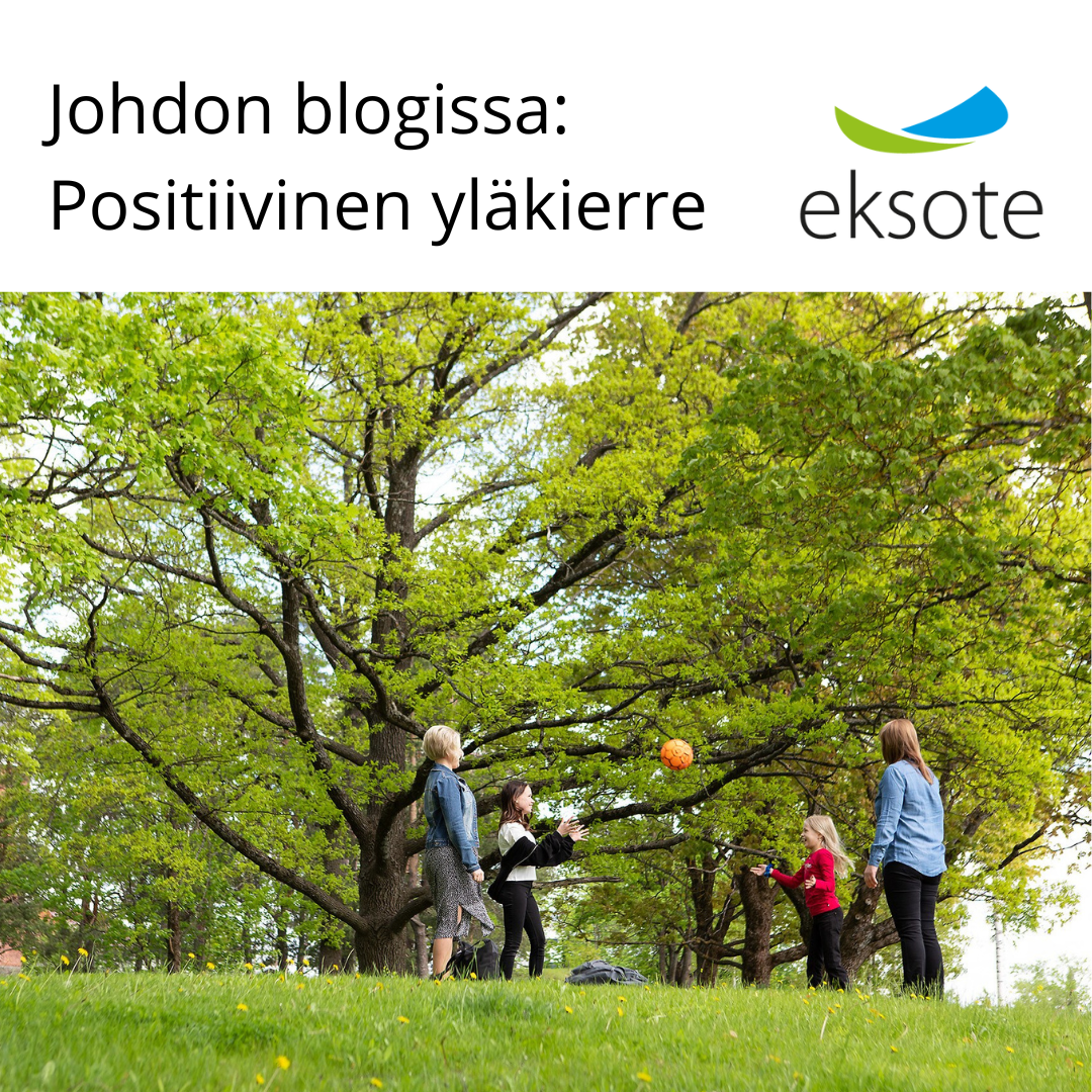 Johdon blogissa: Posi­tii­vinen yläkierre